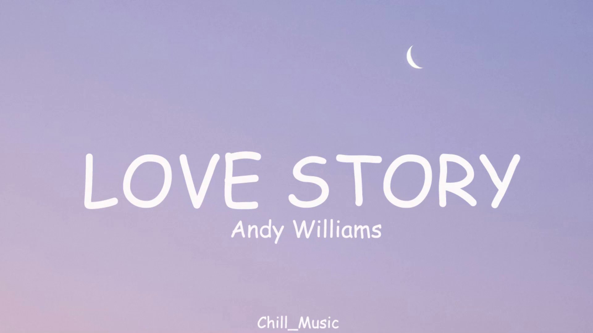 Love+Story+%EF%BD%9C+Andy+Williams+%EF%BD%9C+Lyrics+%28Loop+Video%29.mkv